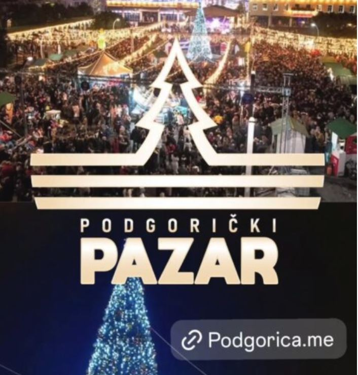 Bogat muzički program i praznična čarolija na Podgoričkom pazaru: Nastupaju Van Gog, Galija, Hari Mata Hari