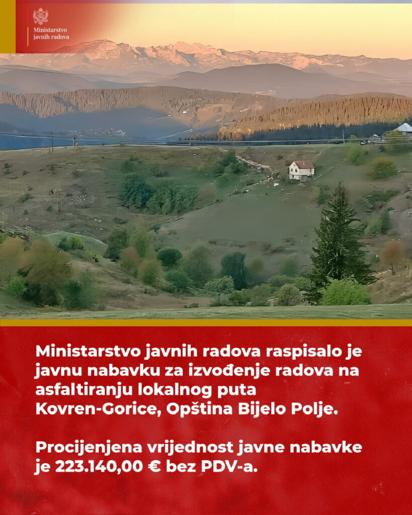 Za asfaltiranje puta Kovren-Gorice u Bijelom Polju 223.140 eura